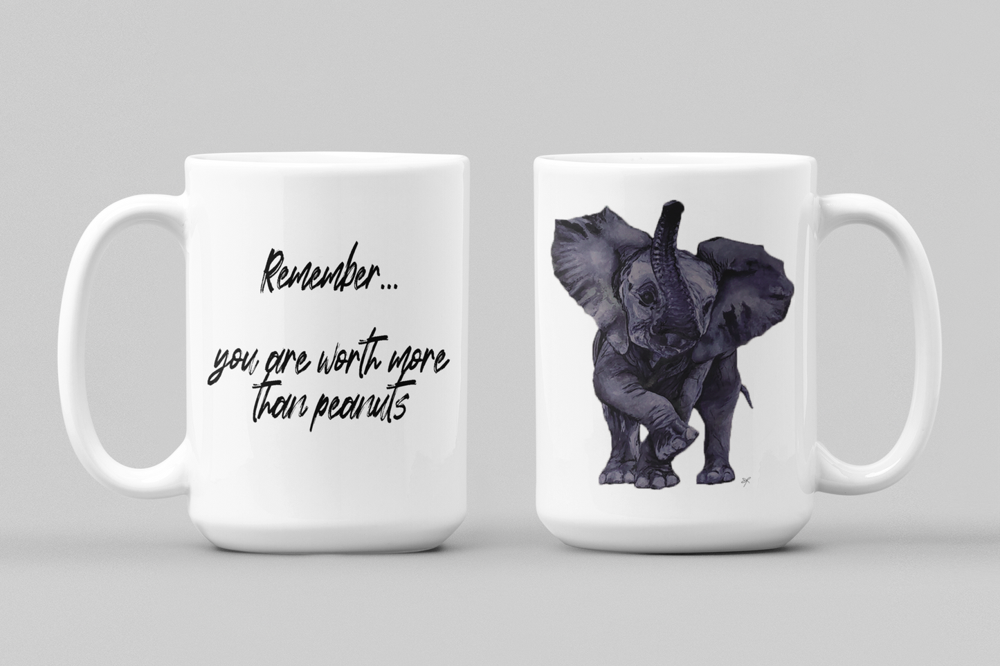 Worth More than Peanuts Elephant Mug
