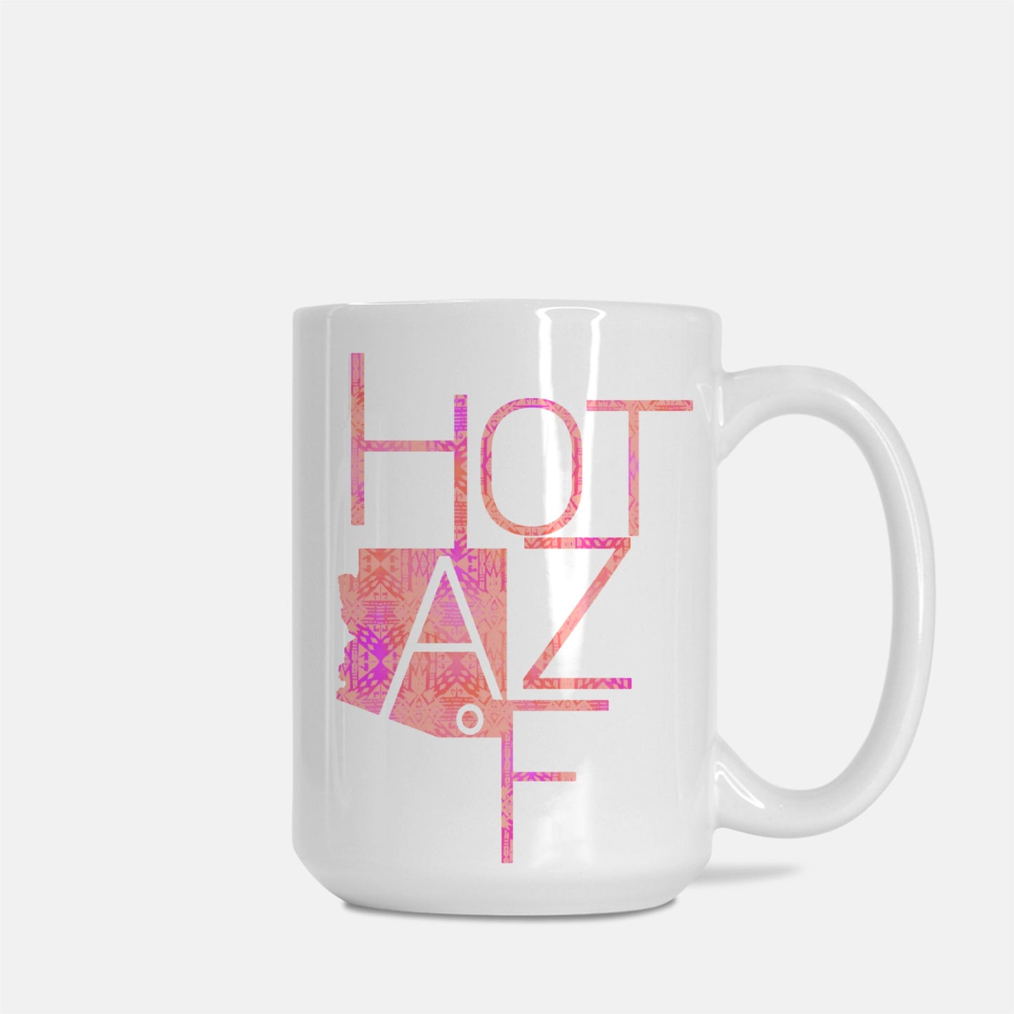 Mug - "Hot AZ F" (Pink Aztec)