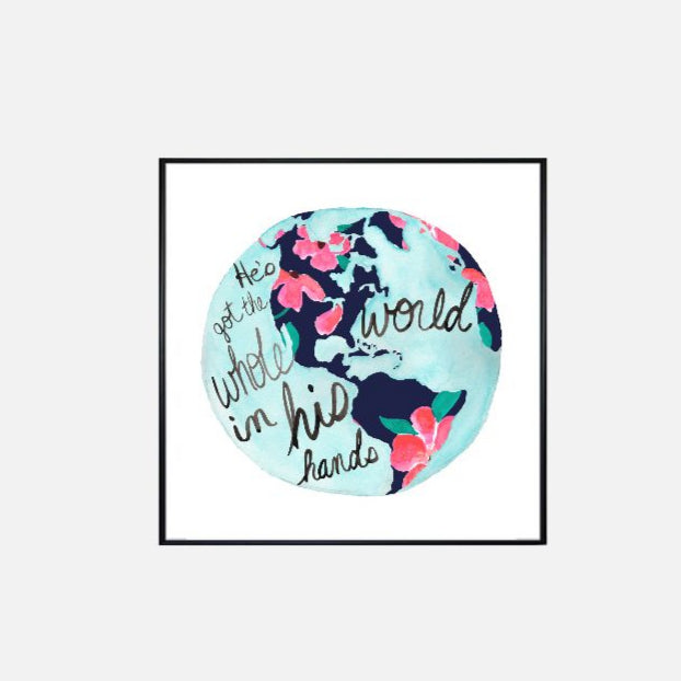 "He's Got the Whole World in His Hands" - Print (12" x 12")