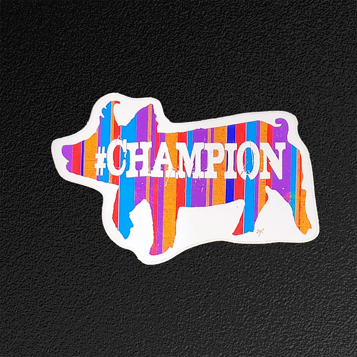 Vinyl Sticker/Decal - "#Champion"