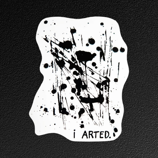 I Arted. Vinyl Sticker/Decal