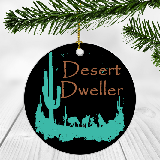 "Desert Dweller" Ornament