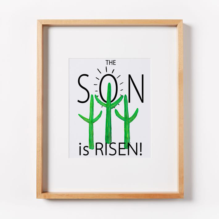 The SON is RISEN Print